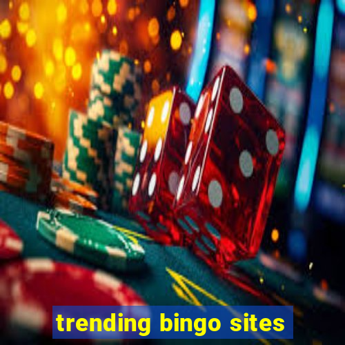 trending bingo sites