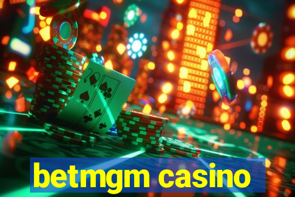 betmgm casino