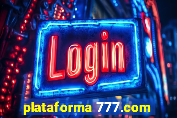 plataforma 777.com