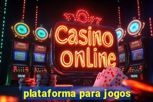 plataforma para jogos