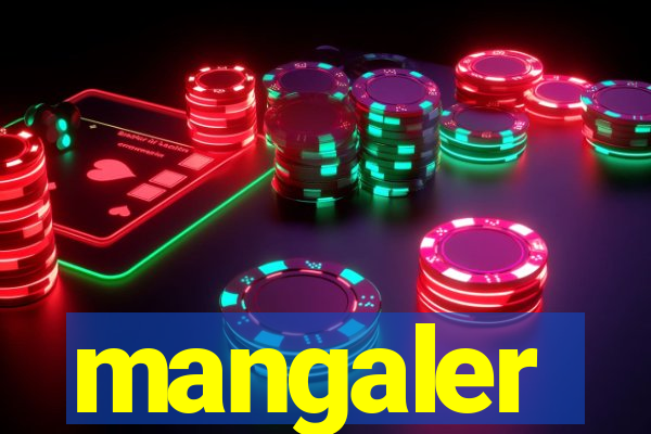 mangaler