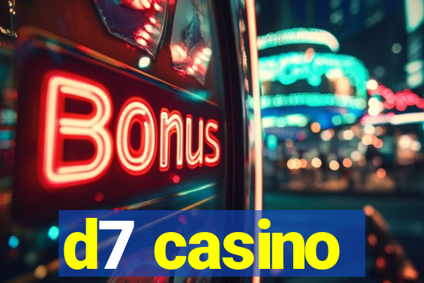 d7 casino