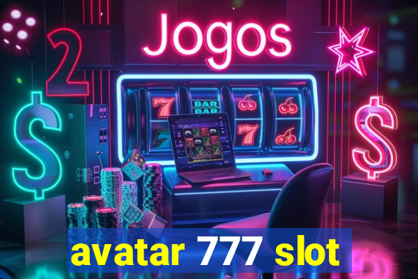 avatar 777 slot