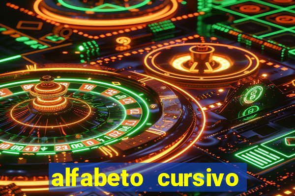 alfabeto cursivo para treinar caligrafia