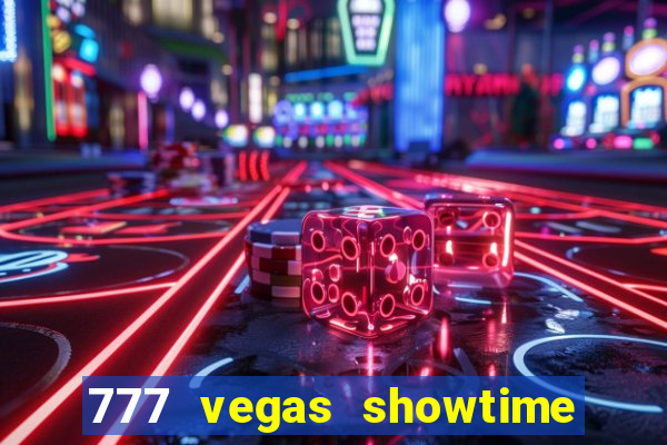 777 vegas showtime slot free play