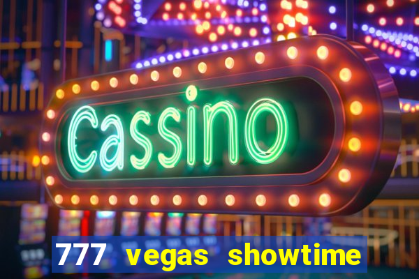 777 vegas showtime slot free play