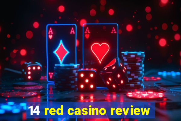 14 red casino review