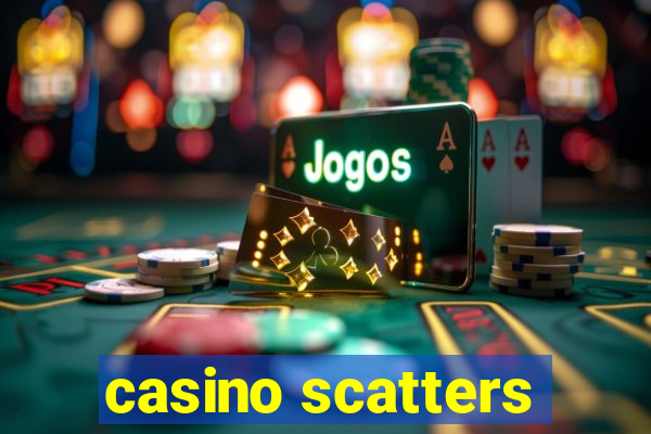 casino scatters