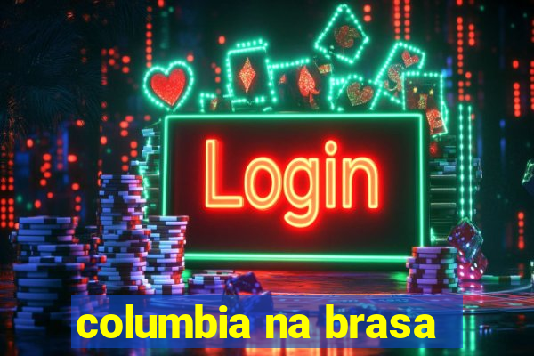 columbia na brasa