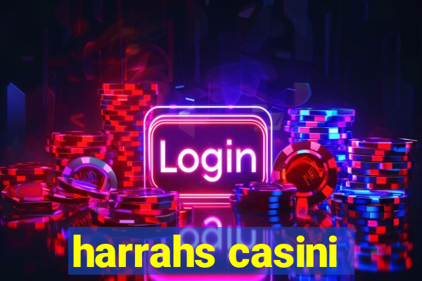 harrahs casini