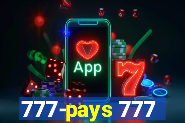 777-pays 777