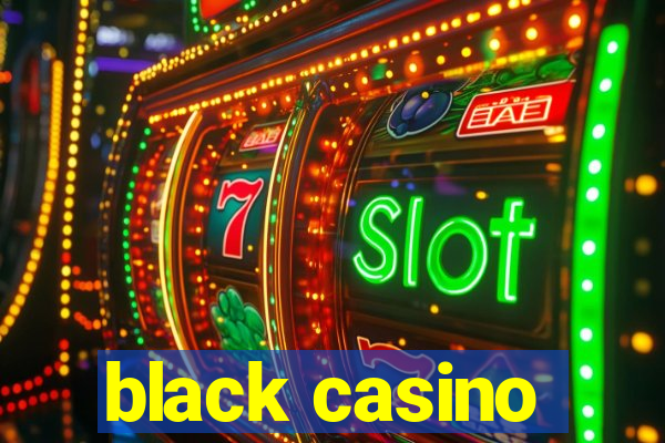 black casino