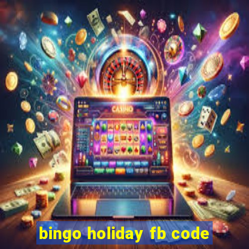 bingo holiday fb code