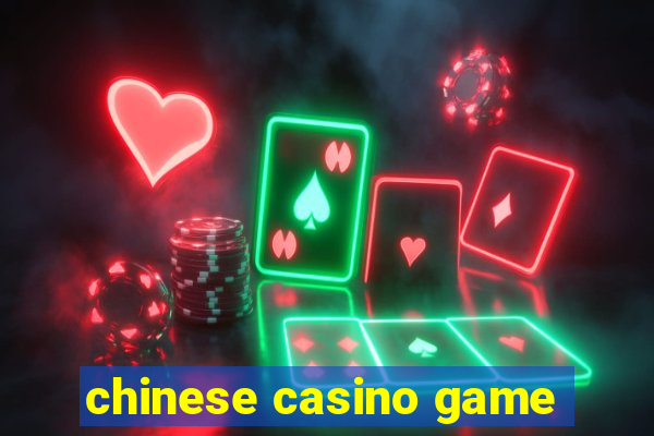 chinese casino game