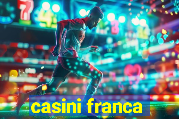 casini franca