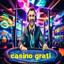 casino grati