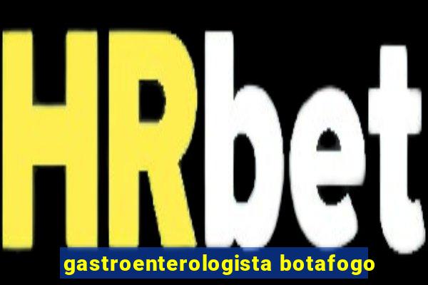 gastroenterologista botafogo