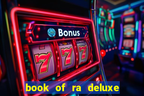 book of ra deluxe slot machine