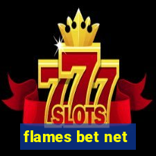 flames bet net