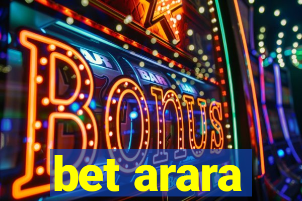 bet arara