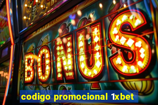 codigo promocional 1xbet