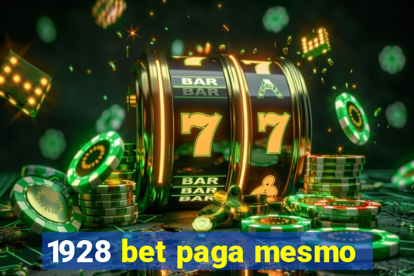 1928 bet paga mesmo