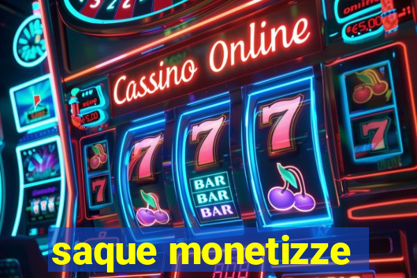 saque monetizze