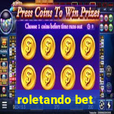 roletando bet