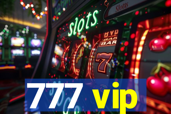 777 vip