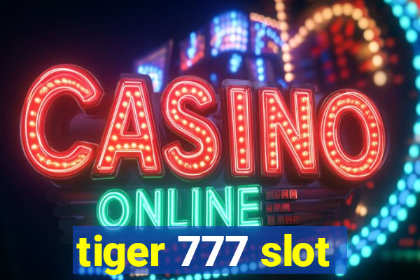 tiger 777 slot