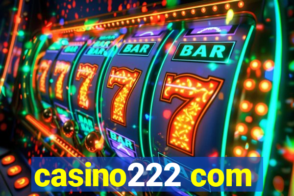 casino222 com