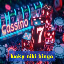 lucky niki bingo