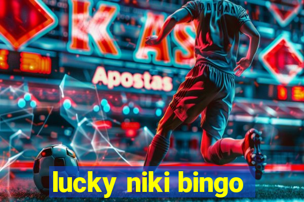 lucky niki bingo