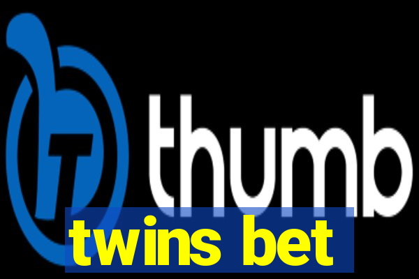 twins bet