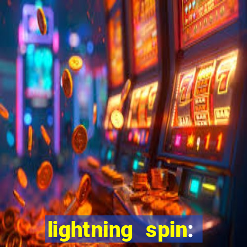 lightning spin: vegas slots