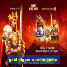 gold digger casino game