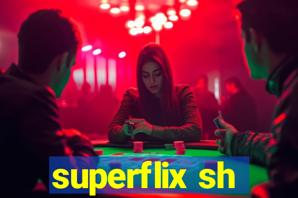 superflix sh