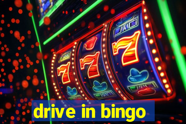 drive in bingo