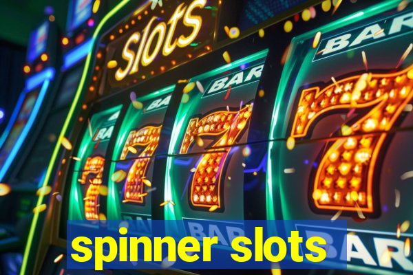 spinner slots