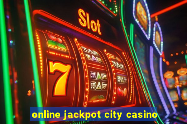 online jackpot city casino