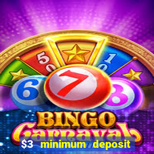 $3 minimum deposit casino australia 2020