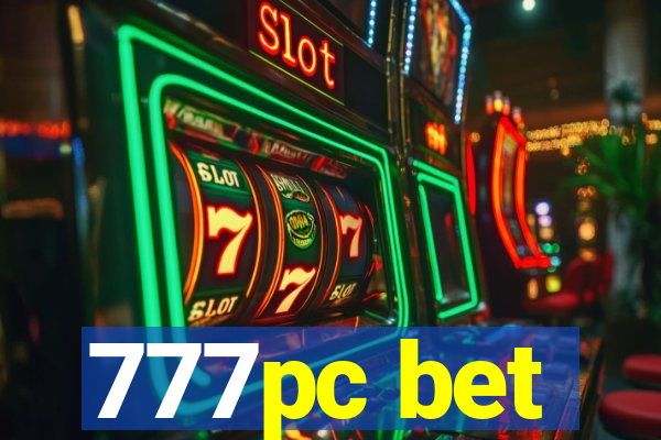 777pc bet