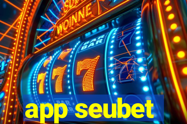 app seubet