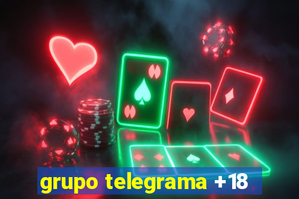 grupo telegrama +18