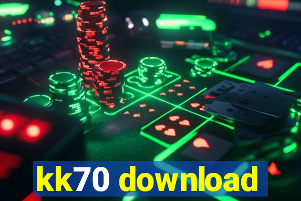 kk70 download