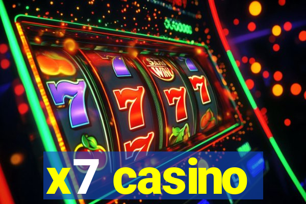 x7 casino