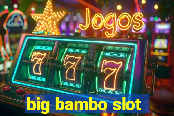 big bambo slot