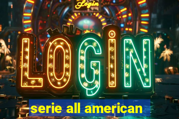 serie all american