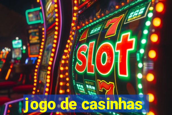 jogo de casinhas