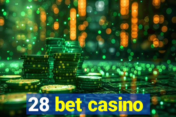 28 bet casino